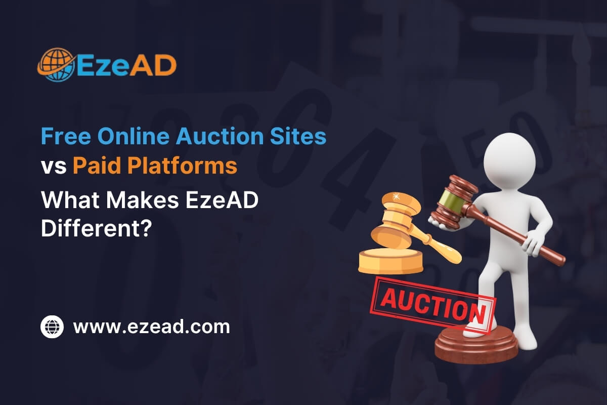 Free Online Auction Sites vs Paid Platforms: What Makes EzeAD Different?