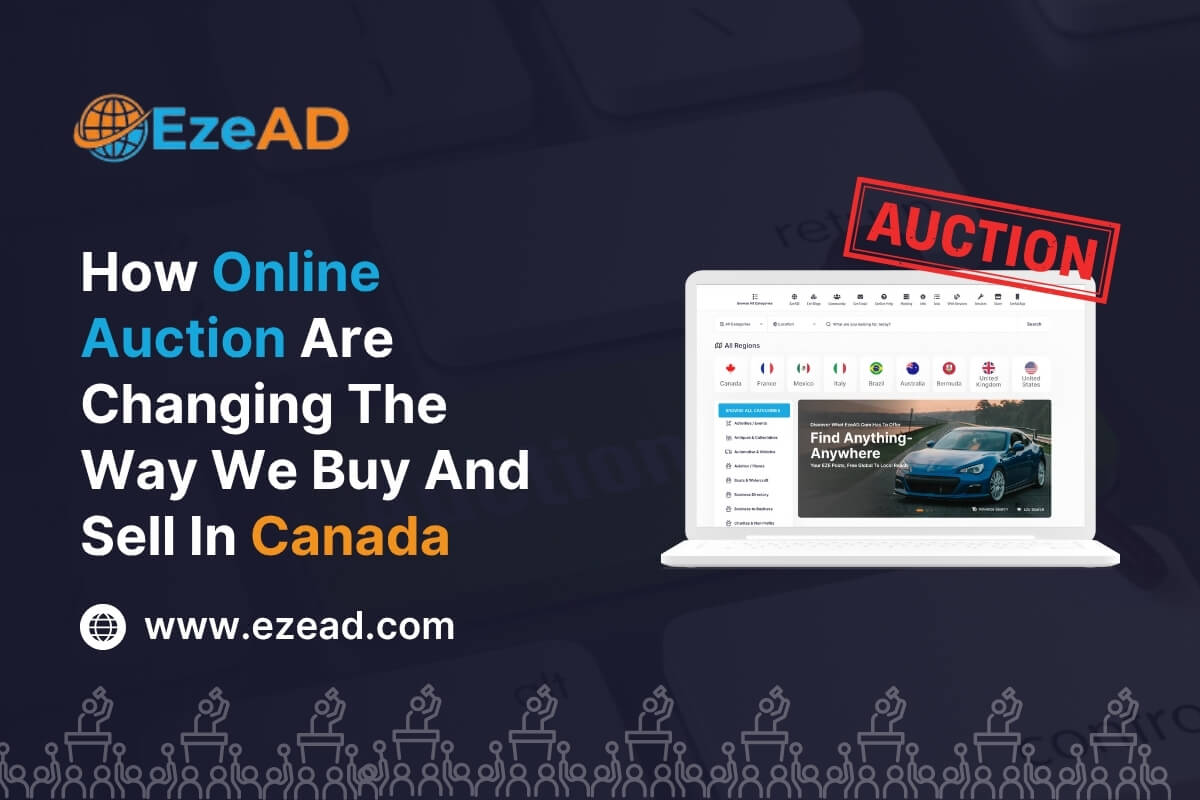 How Online Auction Are Changing The Way We Buy And Sell In Canada