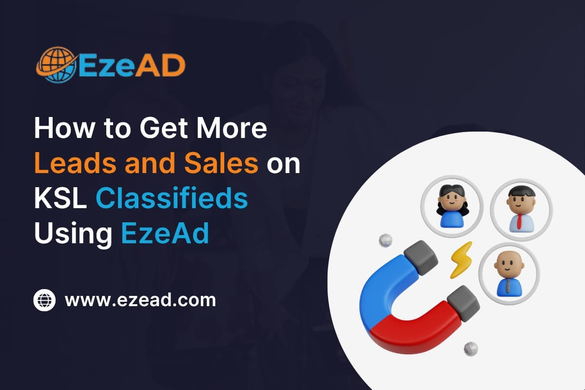 How to Get More Leads and Sales on KSL Classifieds with EzeAD