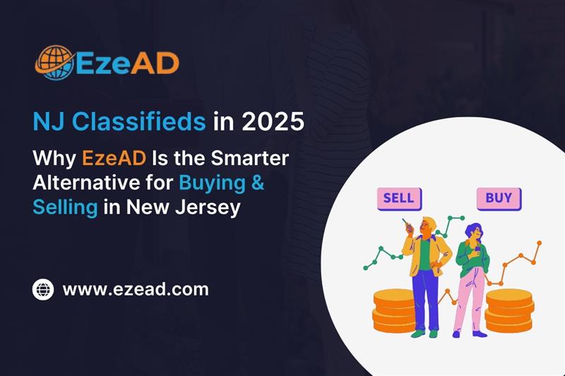 NJ Classifieds in 2025: Why EzeAD Is the Best Way to Buy & Sell in New Jersey