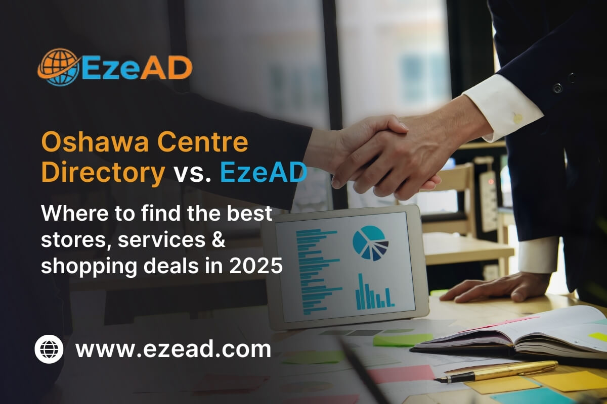 Oshawa Centre Directory vs. EzeAD – Best Shops, Services & Deals 2025