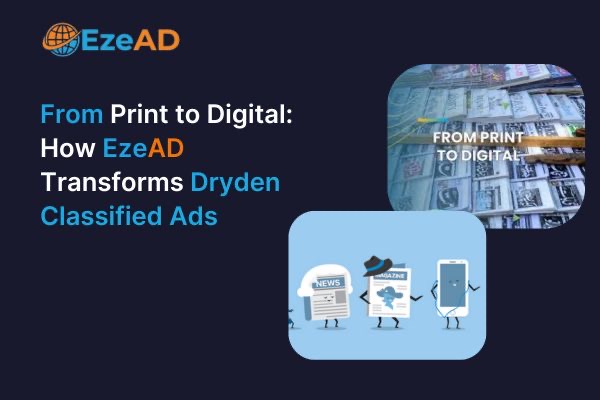Dryden Classifieds: From Print to Digital with EzeAD